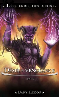Produktbild: D&eacute;sir de Vengeance (Les pierres des dieux, #2)