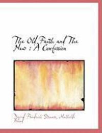 Produktbild: The Old Faith and the New: A Confession