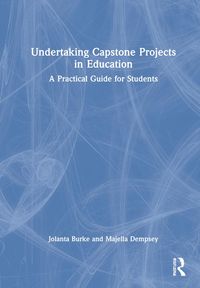 Produktbild: Burke, J: Undertaking Capstone Projects in Education