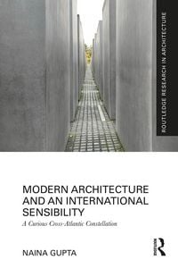 Produktbild: Modern Architecture and an International Sensibility