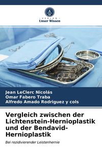 Produktbild: Vergleich zwischen der Lichtenstein-Hernioplastik und der Bendavid-Hernioplastik