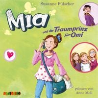 Produktbild: Mia und der Traumprinz f&uuml;r Omi (3)