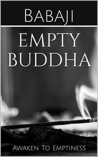 Bild vom Artikel Empty Buddha vom Autor Babaji