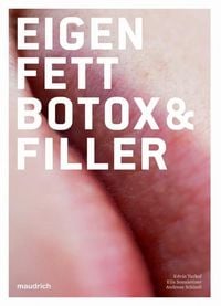 Produktbild: Eigenfett, Botox und Filler