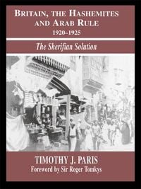 Produktbild: Britain, the Hashemites and Arab Rule