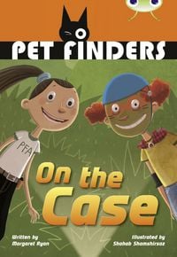 Produktbild: Bug Club Independent Fiction Year 4 Grey B Pet Finders on the Case