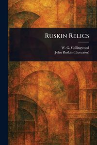 Produktbild: Ruskin Relics