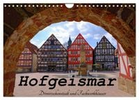 Produktbild: Hofgeismar - Dornr&ouml;schenstadt und Fachwerkh&auml;user (Wandkalender 2027 DIN A4 quer), CALVENDO Monatskalender