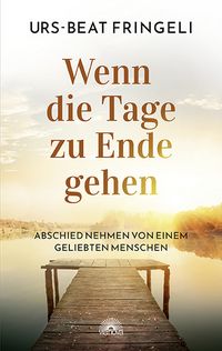 Produktbild: Wenn die Tage zu Ende gehen