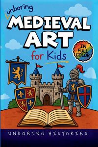 Produktbild: Unboring Medieval Art for Kids