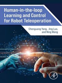 Produktbild: Human-in-the-loop Learning and Control for Robot Teleoperation