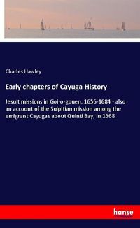 Produktbild: Early chapters of Cayuga History