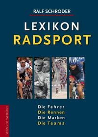 Bild vom Artikel Lexikon Radsport vom Autor Ralf Schröder
