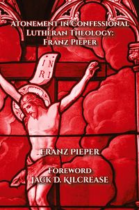 Produktbild: Atonement in Confessional Lutheran Theology