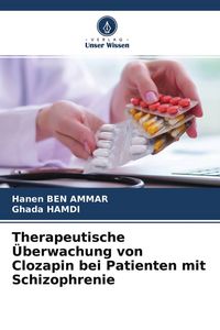 Produktbild: Therapeutische &Uuml;berwachung von Clozapin bei Patienten mit Schizophrenie