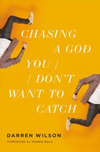 Produktbild: Chasing a God You Don't Want to Catch
