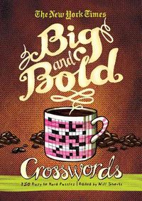 Produktbild: The New York Times Big and Bold Crosswords: 150 Challenging Puzzles