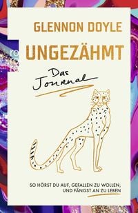 Produktbild: Ungez&auml;hmt &ndash; das Journal