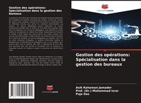 Produktbild: Gestion des op&eacute;rations: Sp&eacute;cialisation dans la gestion des bureaux