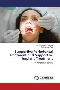 Produktbild: Supportive Periodontal Treatment and Supportive Implant Treatment