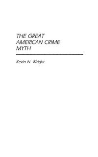 Produktbild: The Great American Crime Myth