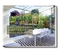 Produktbild: Gartenh&auml;user, Winterg&auml;rten, &Uuml;berdachungen