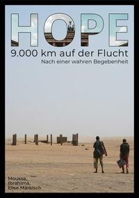 Bild vom Artikel Hope - 9.000 km auf der Flucht vom Autor Elise Märkisch