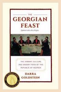 Produktbild: Goldstein, D: Georgian Feast - The Vibrant Culture and Savor