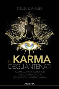 Produktbild: Il karma degli antenati. Come correggere gli errori degli antenati che danneggiano il nostro karma