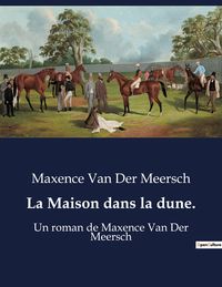 Produktbild: La Maison dans la dune.
