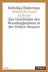 Produktbild: Wallfahrt und Aufruhr