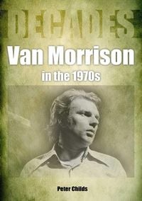 Produktbild: Van Morrison in the 1970s