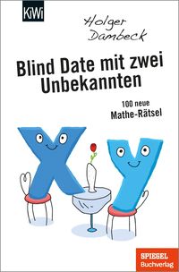 Blind Date mit zwei Unbekannten Holger Dambeck