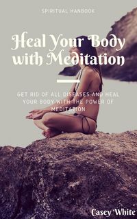 Produktbild: Heal Your Body with Meditation
