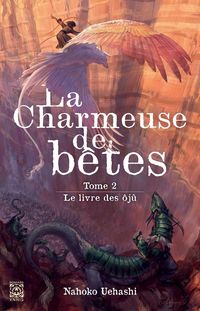 Produktbild: La charmeuse de b&ecirc;tes
