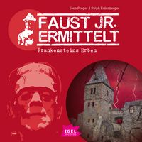 Produktbild: Faust jr. ermittelt 11. Frankensteins Erben