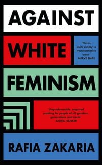 Bild vom Artikel Against White Feminism vom Autor Rafia Zakaria