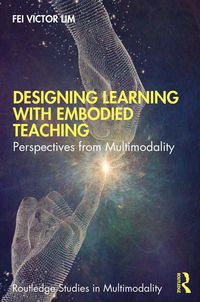 Produktbild: Designing Learning with Embodied Teaching