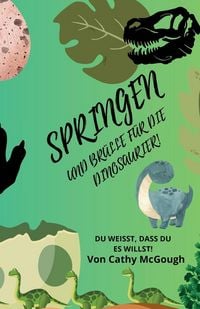 Produktbild: Springen und Br&uuml;lle f&uuml;r die Dinosaurier!