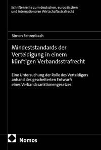 Produktbild: Mindeststandards der Verteidigung in einem k&uuml;nftigen Verbandsstrafrecht