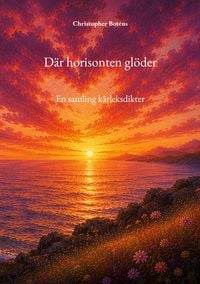Produktbild: D&auml;r horisonten gl&ouml;der