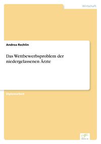 Produktbild: Das Wettbewerbsproblem der niedergelassenen &Auml;rzte