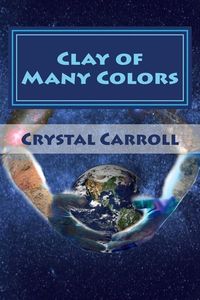 Produktbild: Carroll, C: Clay Of Many Colors