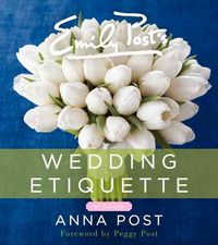 Produktbild: Post, A: Emily Post's Wedding Etiquette, 6e