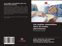 Produktbild: Les argiles comestibles dans les Andes p&eacute;ruviennes