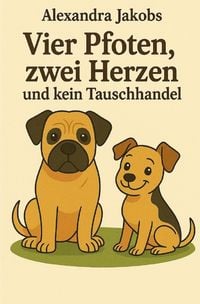 Produktbild: Vier Pfoten / Vier Pfoten, zwei Herzen und kein Tauschhandel