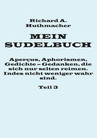 Produktbild: Mein Sudelbuch, Teil 3