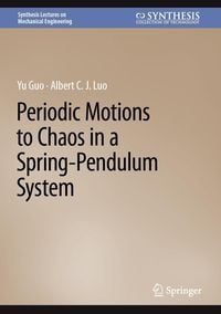 Produktbild: Periodic Motions to Chaos in a Spring-Pendulum System