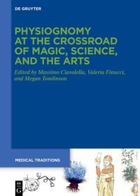 Produktbild: Physiognomy at the Crossroad of Magic, Science, and the Arts