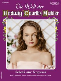 Produktbild: Die Welt der Hedwig Courths-Mahler 770